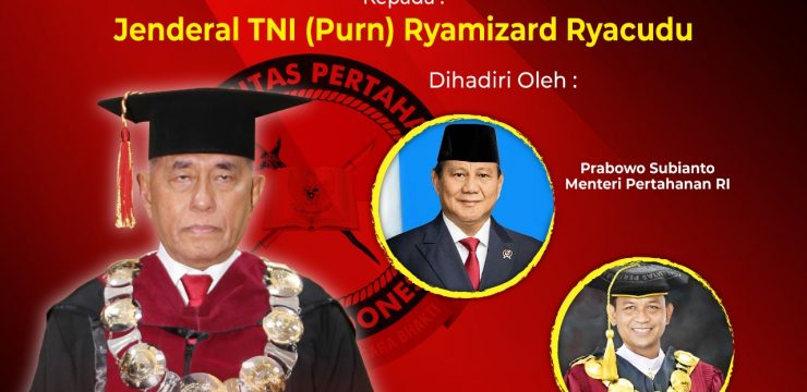 Penganugerahan Gelar Doktor Kehormatan (Honoris Causa) Unhan RI kepada Jend. TNI (Purn) Ryamizard Ryacudu