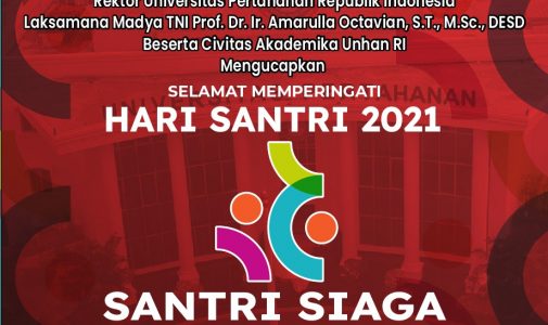 Rektor Unhan RI Beserta Civitas Akademika Unhan RI Mengucapkan Selamat Memperingati Hari Santri 2021