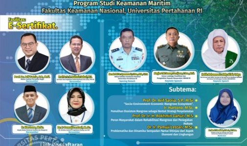 Pusat Studi Keamanan Maritim Unhan RI Gelar Webinar Nasional Peran Mangrove Dalam Meningkatkan Keamanan Nasional