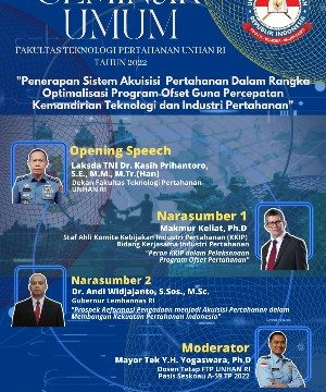 FTP Unhan RI Laksanakan Seminar Umum Bertajuk“Penerapan Sistem Akuisisi Pertahanan Dalam Rangka Optimalisasi Program Ofset Guna Percepatan Kemandirian Teknologi dan Industri Pertahanan”
