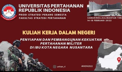 Kegiatan KKDN Hari Ke Empat Prodi Strategi Perang Semesta Fakultas Strategi Pertahanan Unhan RI dalami tentang Pembangunan Kekuatan Pertahanan Militer di Ibukota Nusantara