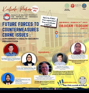 FFM Unhan RI Laksanakan Kuliah Pakar Seri 9 bertajuk “Future Forces to Countermeasures Cbrne Issues: a Pharmacy and Health Security Perspectives”