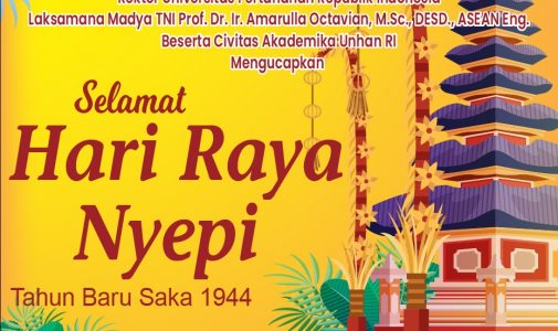 Rektor Unhan RI Laksamana Madya TNI Prof. Dr. Ir. Amarulla Octavian, M.Sc., DESD., ASEAN Eng beserta Civitas Akademika Unhan RI Mengucapkan Selamat Hari Raya Nyepi Tahun Baru Saka 1944