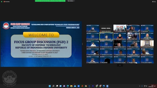 Fakultas Teknologi Pertahanan Unhan RI Laksanakan International Online Focus Group Discussion bertajuk “Establishing RIDU Cyber Defense Technology Study Program in 2022”