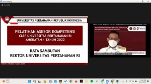 Rektor Unhan RI Secara Resmi Membuka Pelatihan Asesor Kompetensi Angkatan 1 Tahun 2022 Calon Lembaga Sertifikasi Profesi Melalui Daring