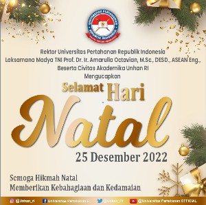 Rektor Unhan RI Laksamana Madya TNI Prof. Dr. Ir. Amarulla Octavian, M.Sc., DESD., ASEAN Eng., beserta Civitas Akademika Universitas Pertahanan RI Mengucapkan Selamat Hari Natal