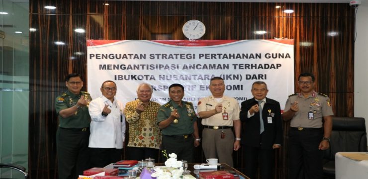 Guru Besar Unhan RI sebagai Narasumber pada Focus Group Discussion Tentang Penguatan Strategi Pertahanan Guna Menghadapi Ancaman Terhadap Ibu Kota Nusantara dari Perspektif Ekonomi.