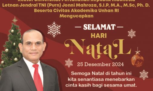 Rektor Universitas Pertahanan Republik lndonesia Letnan Jenderal TNI (Purn) Jonni Mahroza, S.I.P., M.A., M.Sc., Ph.D., Beserta Civitas Akademika Unhan RI Mengucapkan Selamat Hari Natal