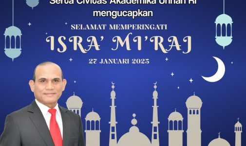 Rektor Universitas Pertahanan Republik Indonesia serta Civitas Akademika Unhan RI mengucapkan Selamat Memperingati Isra Mi’raj