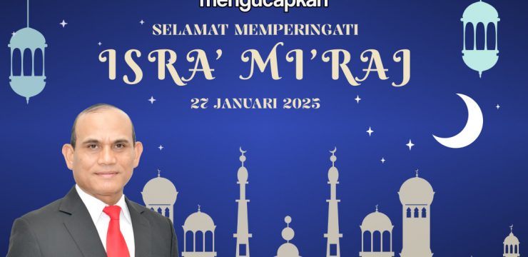 Rektor Universitas Pertahanan Republik Indonesia serta Civitas Akademika Unhan RI mengucapkan Selamat Memperingati Isra Mi’raj
