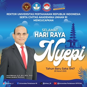 Rektor Universitas Pertahanan Republik Indonesia serta Civitas Akademika Unhan RI mengucapkan, Selamat Hari Raya Nyepi Tahun Baru Saka 1947