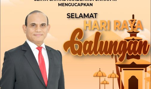 Rektor Universitas Pertahanan Republik Indonesia beserta Civitas Akademika Unhan RI mengucapkan Selamat Hari Raya Galungan